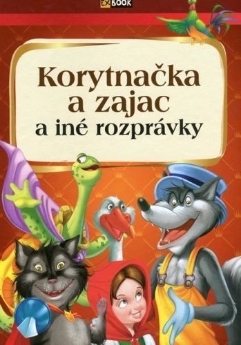 Korytnačka a zajac (A iné rozprávky)