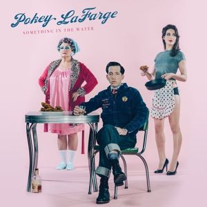 CD LAFARGE POKEY - SOMETHING IN THE WATER