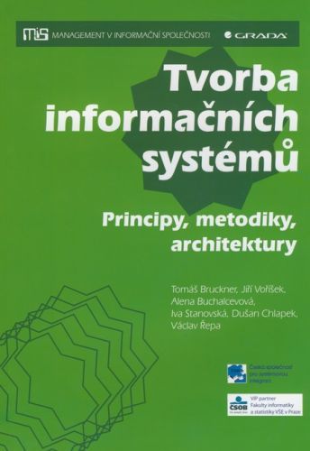 Tvorba informačních systémů (Principy, metodiky, architektury)