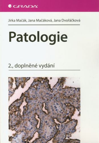 Patologie - Jirka Mačák, Jana Mačáková, Jana Dvořáčková