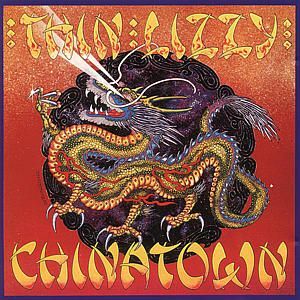 CD THIN LIZZY - CHINATOWN