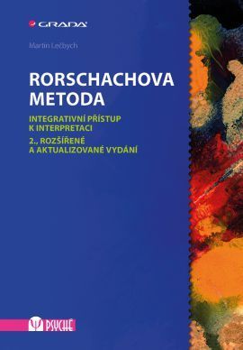 Rorschachova metoda (Integrativní přístup k interpretaci, 2., rozšířené a aktualizované vydání)