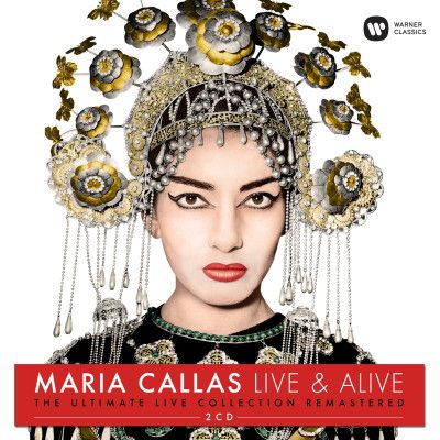 CD CALLAS, MARIA - MARIA CALLAS: LIVE AND ALIVE !