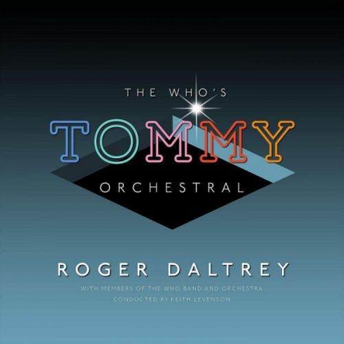 CD DALTREY ROGER - THE WHO'S „TOMMY” ORCHESTRAL