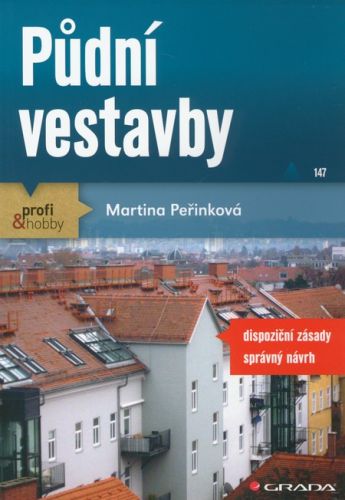 Půdní vestavby - Martina Peřinková