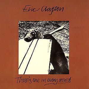 CD CLAPTON ERIC - THERE'S ONE IN EVERY CROWD