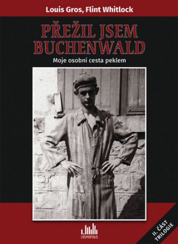 Přežil jsem Buchenwald (Moje osobní cesta peklem)