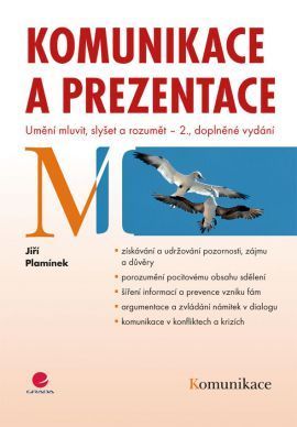Komunikace a prezentace (Umění mluvit, slyšet a rozumět – 2., doplněné vydání)