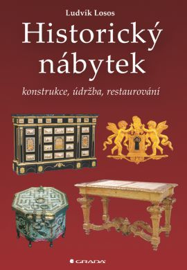 Historický nábytek (Konstrukce, údržba, restaurování)
