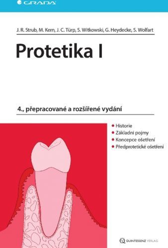 Protetika I. (4., přepracované a rozšířené vydání)