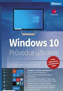 Windows 10 (Průvodce uživatele) - Josef Pecinovský, Rudolf Pecinovský