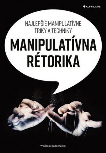 Manipulatívna rétorika (Manipulatívna rétorika)