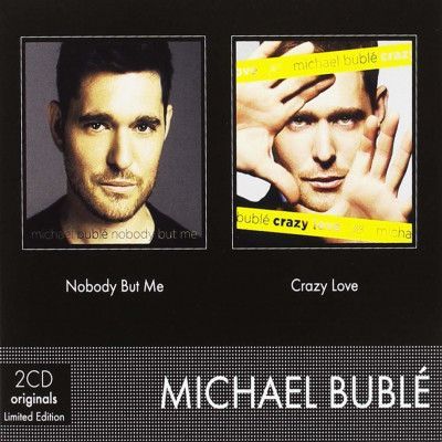 CD BUBLE, MICHAEL - NOBODY BUT ME / CRAZY LOVE