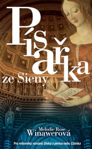 Písařka ze Sieny - Melodie Winawer