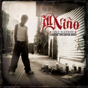 CD ILL NINO - ONE NATION UNDERGROUND