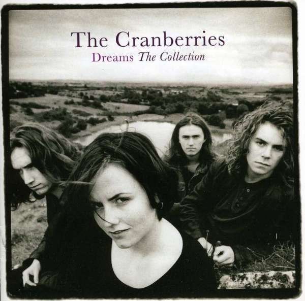 The Cranberries - Vinyl DREAMS: THE COLLECTION