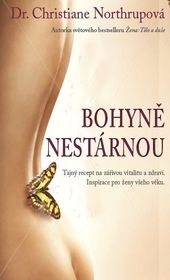 Bohyně nestárnou - Christiane Northrupová