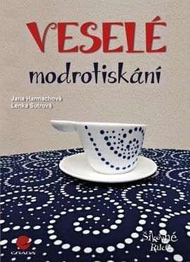 Veselé modrotiskání - Jana Harmachová