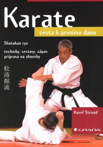 Karate (Cesta k prvnímu danu) - Karel Strnad
