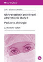 Ošetřovatelství pro střední zdravotnické školy II