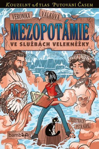 Mezopotámie (Ve službách velekněžky) - Veronika Válková, Petr Kopl