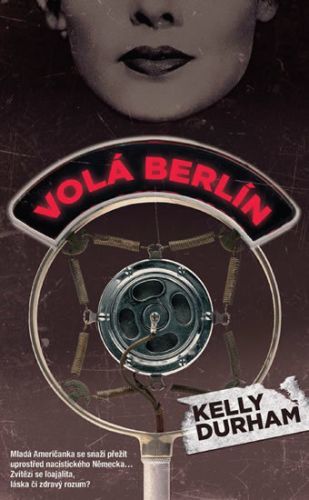 Volá Berlín - Kelly Durham