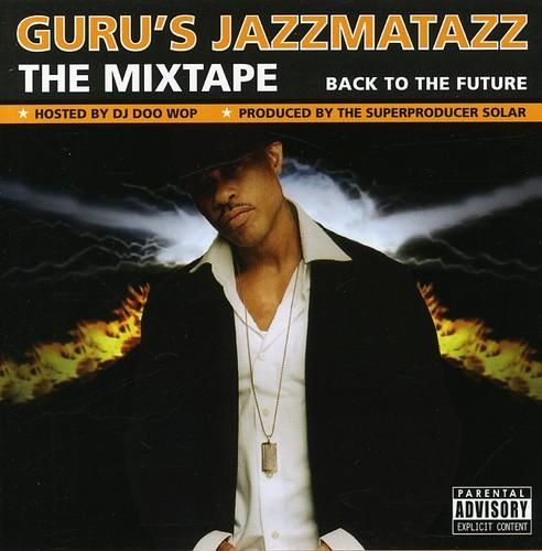 Guru - CD Mixtape - Back to the Future