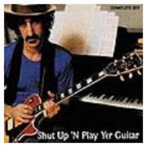 CD ZAPPA FRANK - SHUT UP 'N PLAY YER GUITAR / SHUT UP 'N PLAY YER GUITAR SOME MORE / RETURN OF THE SON OF SHUT UP 'N PLAY YER GUITAR
