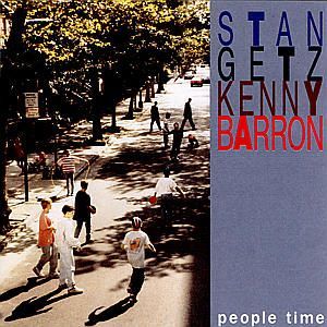 CD GETZ STAN/BARRON K. - PEOPLE TIME