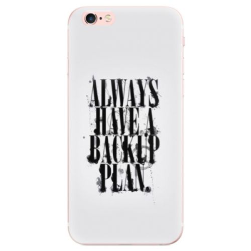 Odolné silikónové puzdro iSaprio - Backup Plan - iPhone 6 Plus/6S Plus
