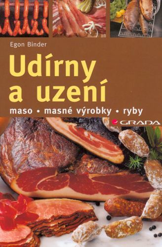 Udírny a uzení (maso, masné výrobky, ryby) - Egon Binder