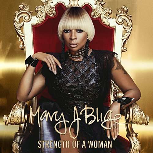 CD BLIGE MARY J - STRENGTH OF A WOMAN
