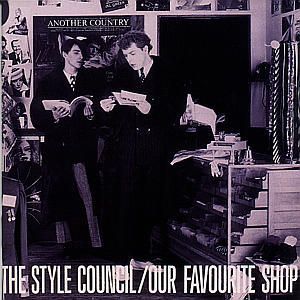 CD STYLE COUNCIL - OUR FAVOURITE SHOP