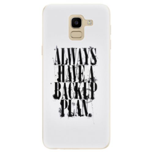 Odolné silikónové puzdro iSaprio - Backup Plan - Samsung Galaxy J6