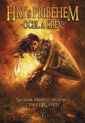 Hry s příběhem (Ocel a krev)
