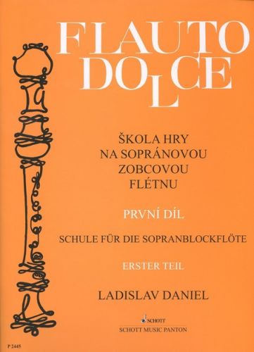 Flauto dolce - Škola hry na sopránovou zobcovou flétnu (1. díl)