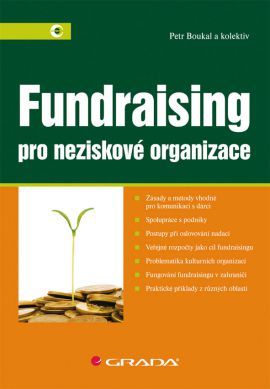 Fundraising (Pro neziskové organizace) - Petr Boukal a kolektív