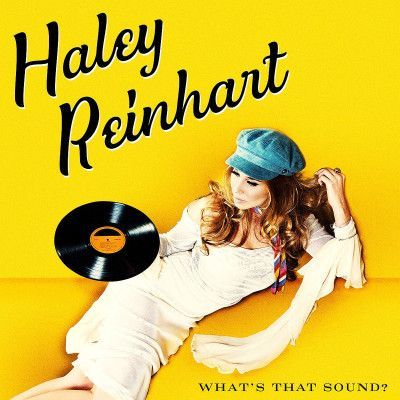 CD REINHART HALEY - WHAT'S THAT SOUND?