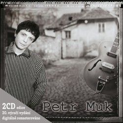Petr Muk - CD PETR MUK (EDICE K 20. VYROCI)