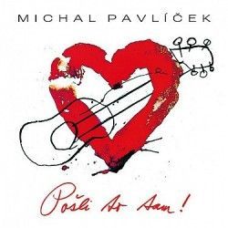 Michal Pavlíček - Vinyl POŚLI TO TAM