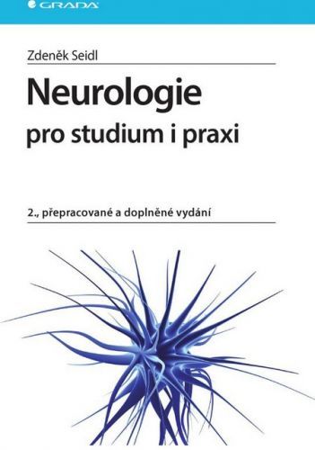 Neurologie pro studium i praxi (2., přepracované a doplněné vydání)