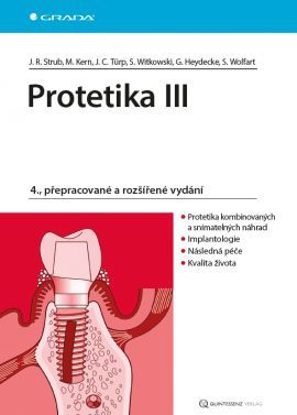 Protetika III (4., přepracované a rozšířené vydání)