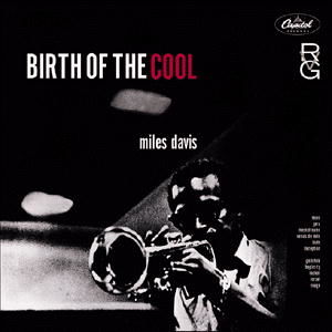 CD DAVIS MILES - BIRTH OF THE COOL
