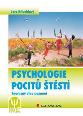 Psychologie pocitů štěstí (Současný stav poznání)