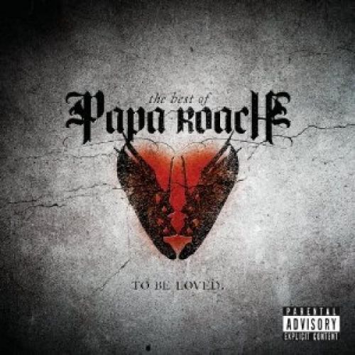Papa Roach - CD ...TO BE LOVED - BEST OF