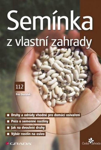Semínka z vlastní zahrady - Petr Dostálek