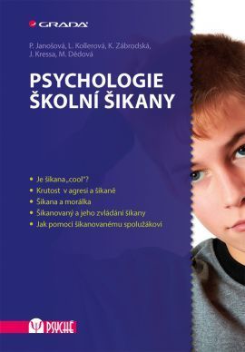Psychologie školní šikany - Kolektiv autorů