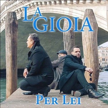 La Gioia - CD PER LEI