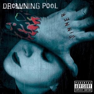 CD DROWNING POOL - SINNER
