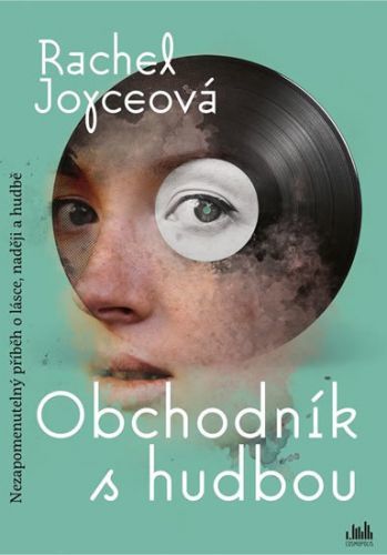 Obchodník s hudbou - Rachel Joyce